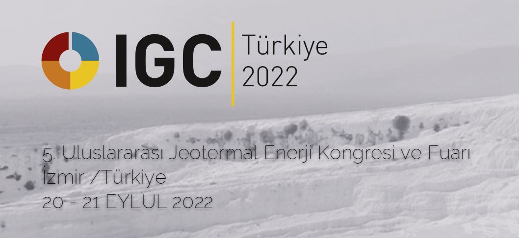 IGC Türkiye-Uluslararası Jeotermal Enerji Kongre ve Sergisi