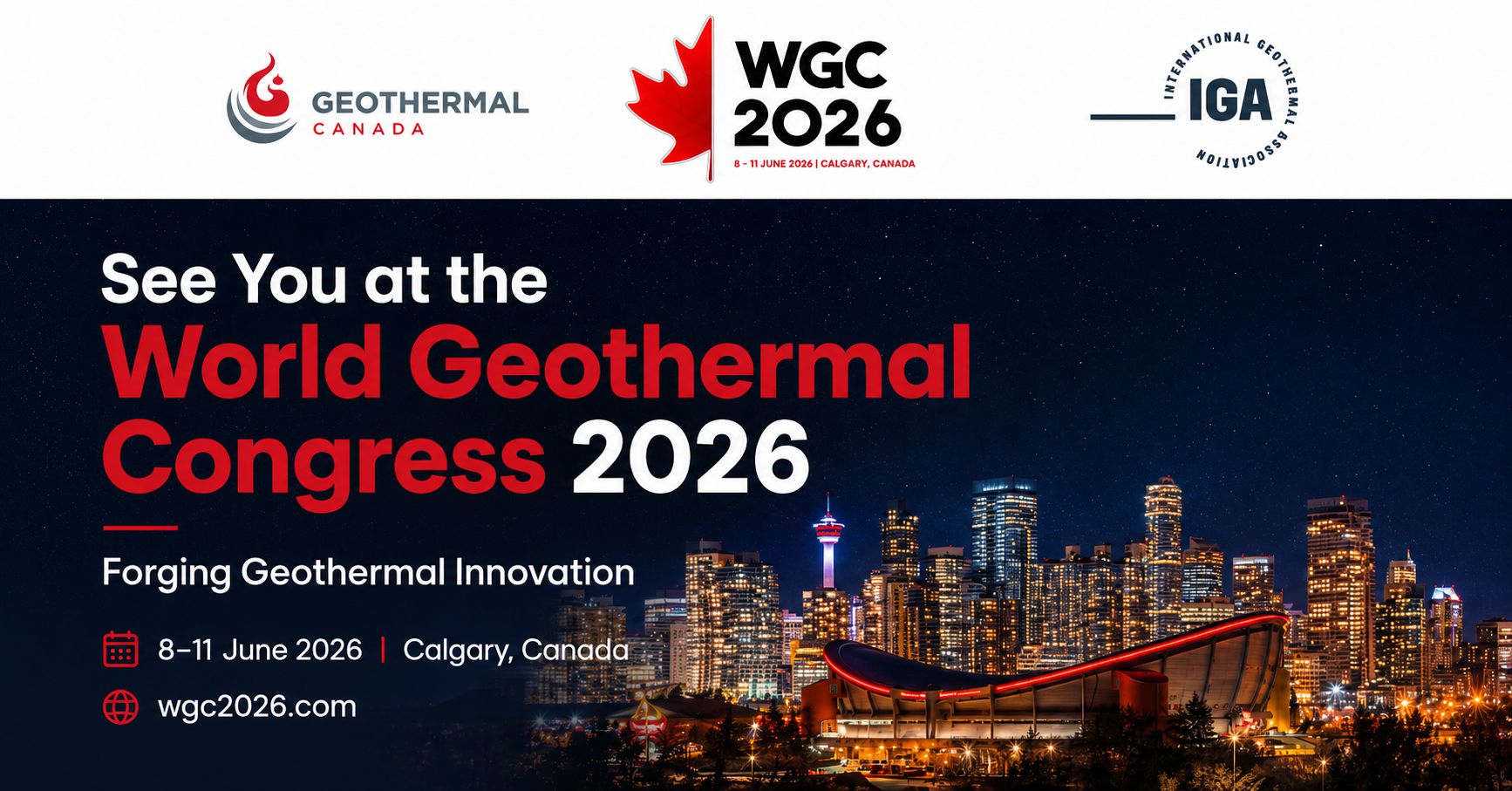 Dünya Jeotermal Sektörü Kanada’da Buluşuyor: WGC2026 İçin Geri Sayım Başladı